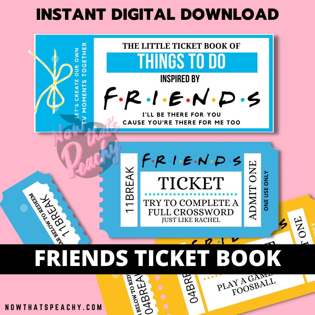FRIENDS Tv show TICKET Voucher Book Printable Download 90s fandom gift idea Valentines Day Birthday coupons girlfriend BFF Bestie VDay Y2K