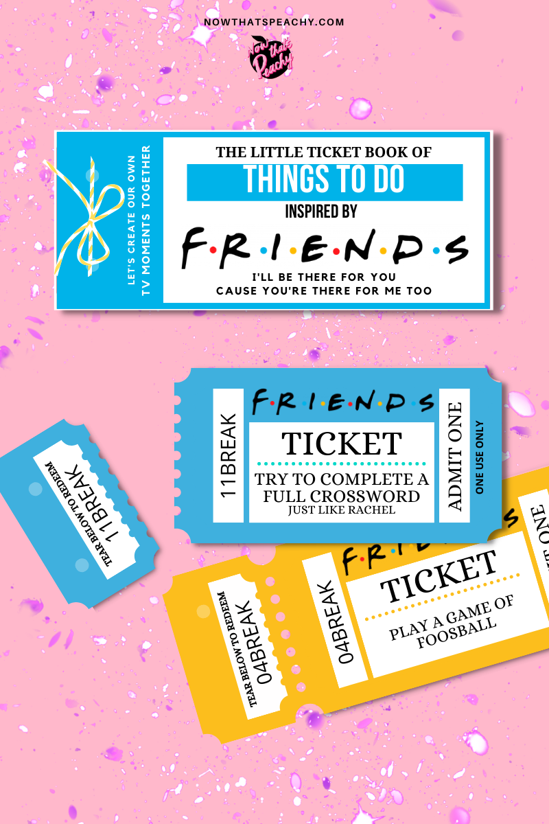 FRIENDS Tv show TICKET Voucher Book Printable Download 90s fandom gift idea Valentines Day Birthday coupons girlfriend BFF Bestie VDay Y2K