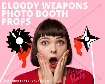 BLOODY WEAPONS Photo booth PRINTABLES Props Horror Movie Cartoon themed Birthday Halloween theme party scary creepy funny photobooth Gamer
