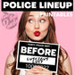 MUGSHOT Before During After Photo booth PRINTABLES police crime lineup party sign fun Props Birthday Parties photobooth instant download DIY